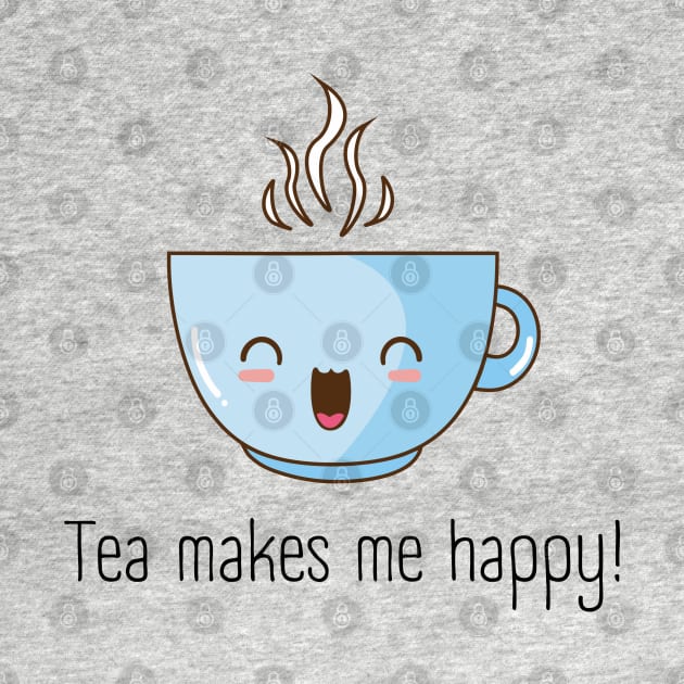 Tea makes me happy by CuppaDesignsCo